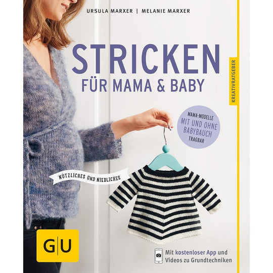 Stricken für Mama &amp; Baby: Nützliches und Niedliches - GU Verlag