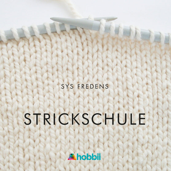 

Strickschule - Hobbii
1